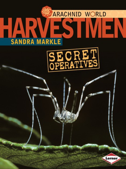 Title details for Harvestmen by Sandra Markle - Available